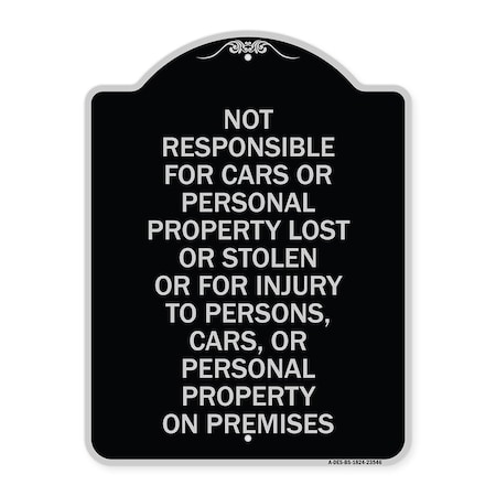 Signmission Not Responsible for Cars or Personal Property Lost or Stolen or for Injury to Persons, BS-1824-23546 A-DES-BS-1824-23546